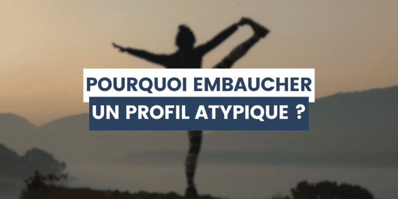 profil candidat atypique
