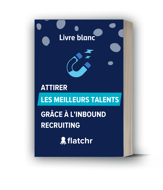 LB - Attirer meilleurs talents inbound recruiting