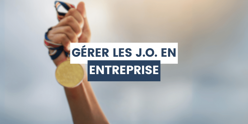 gerer Jeux Olympiques entreprise