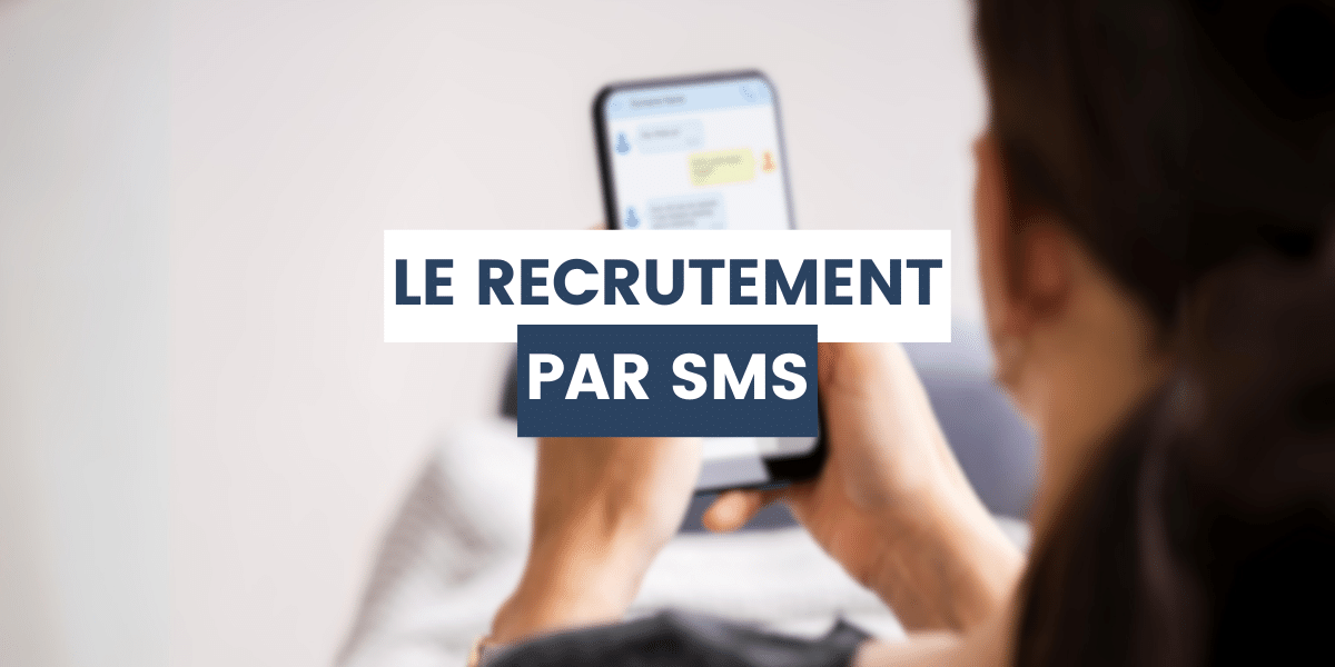 recruteur qui recrute par sms