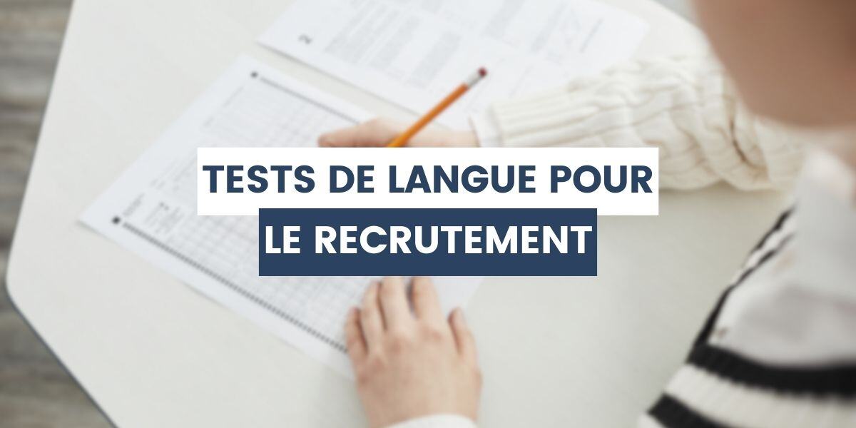 tests langues recrutement