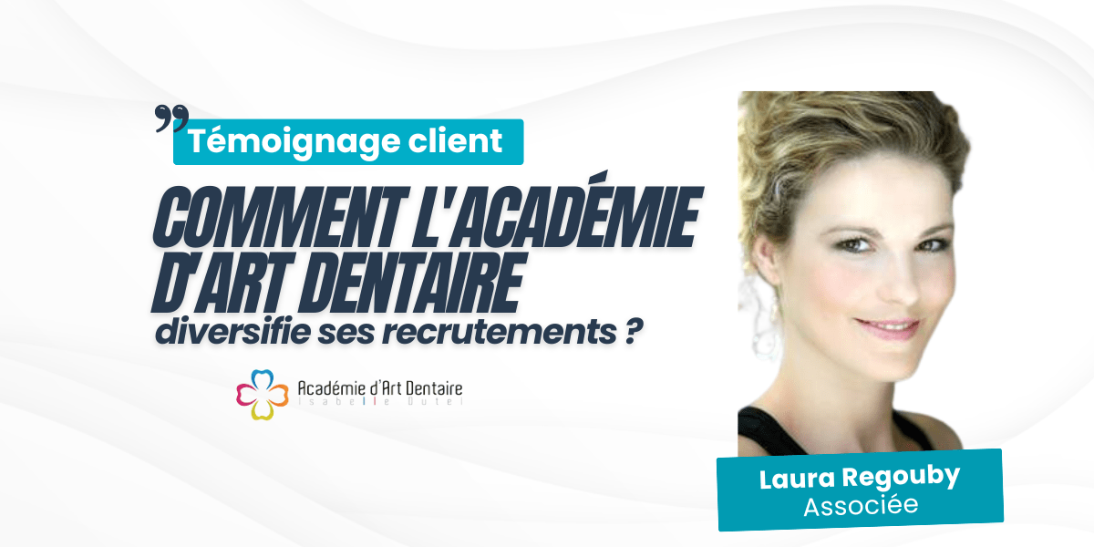 comment l'académie d'art dentaire recrute 