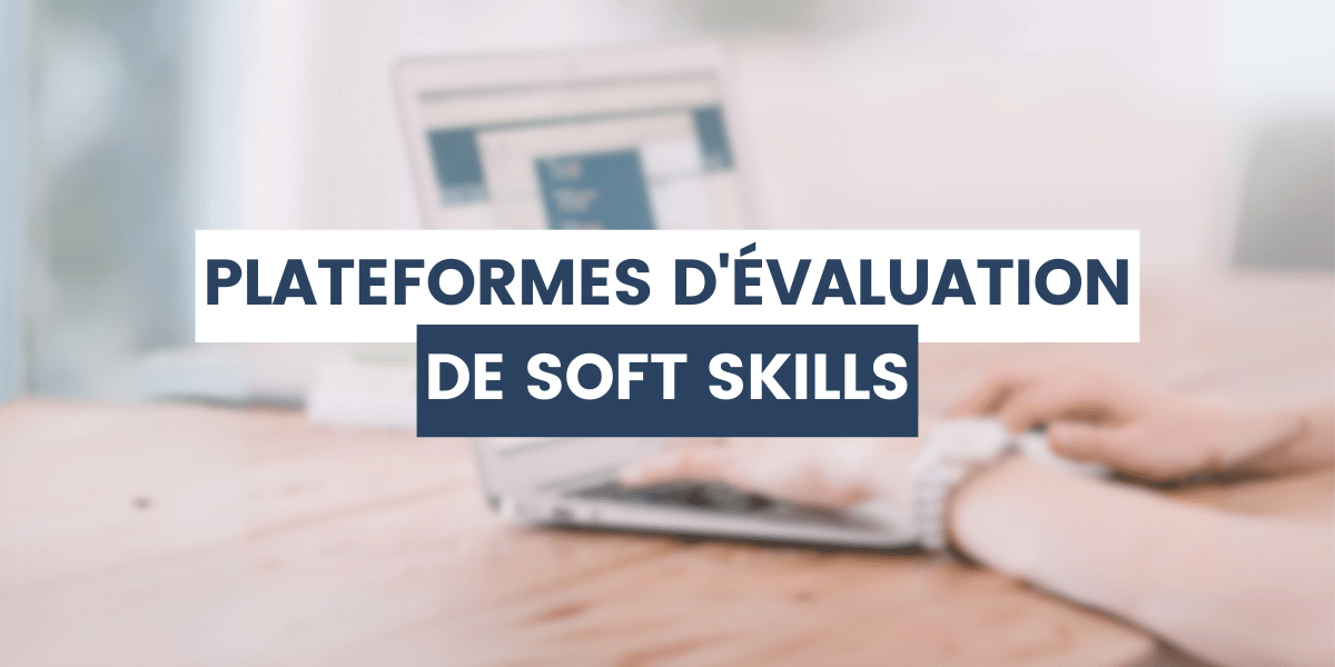 plateformes évaluation des softskills