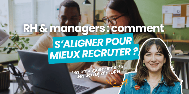 article de blog flatchr rh et managers s'aligner pour mieux recruter