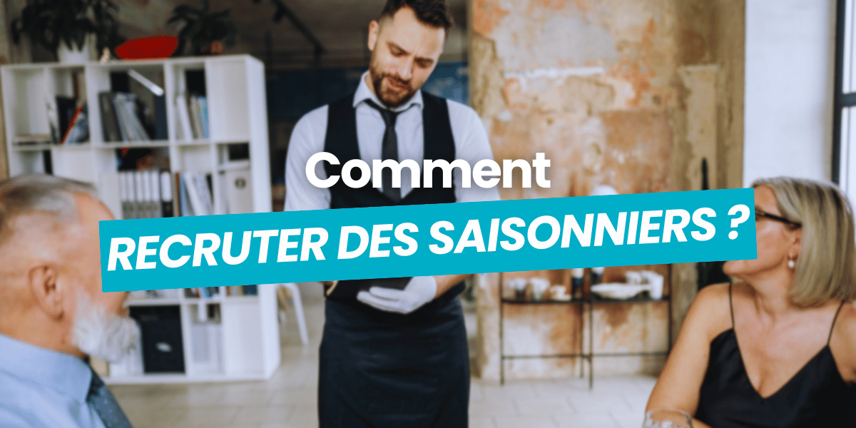 recruter des saisonniers
