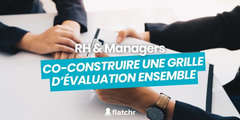 RH et manager co-construire grille d'évaluation article de blog