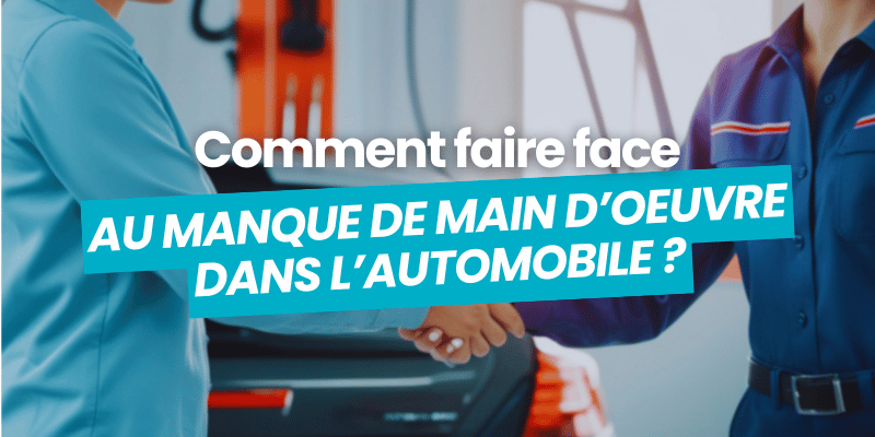 faire face au manque de main d'oeuvre secteur automobile article de blog flatchr