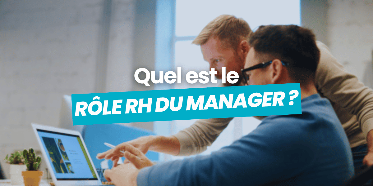 le rôle Rh du manager 