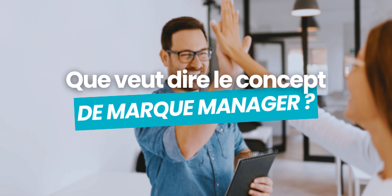 marque manager c'est quoi article de blog flatchr
