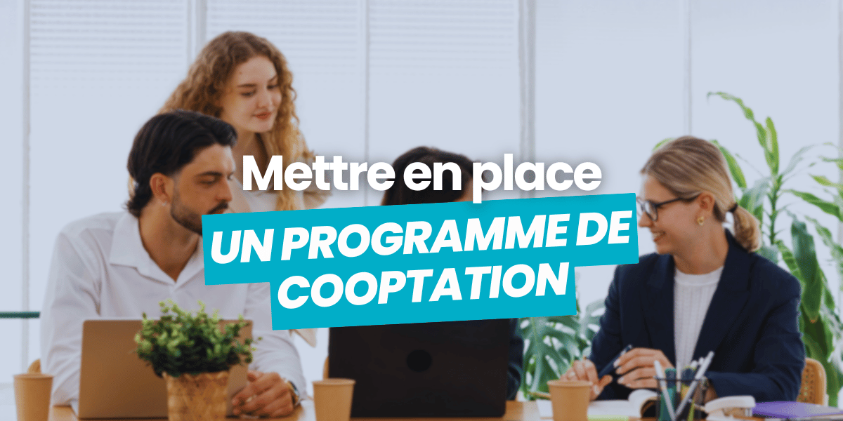 mise en place programme de cooptation