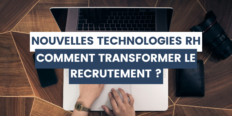 comment transformer le recrutement 