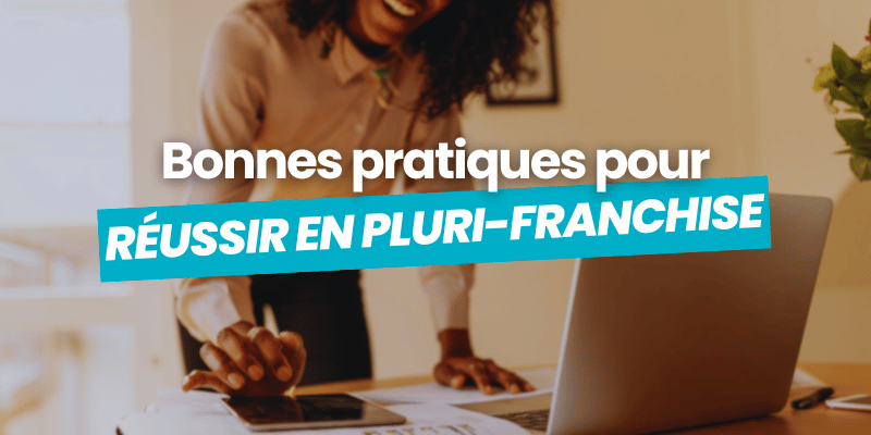 réussir en pluri-franchise article de blog flatchr