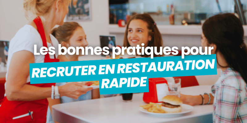 recrutement restauration rapide - article de blog flatchr