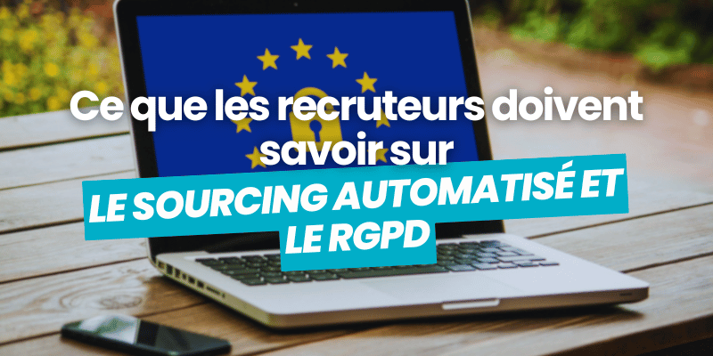 sourcing automatisé et rgpd - article de blog flatchr