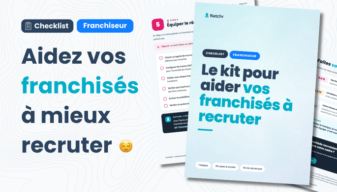 checklist franchiseur aider vos franchisés à recruter