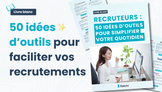 outils pour mieux recruter livre blanc